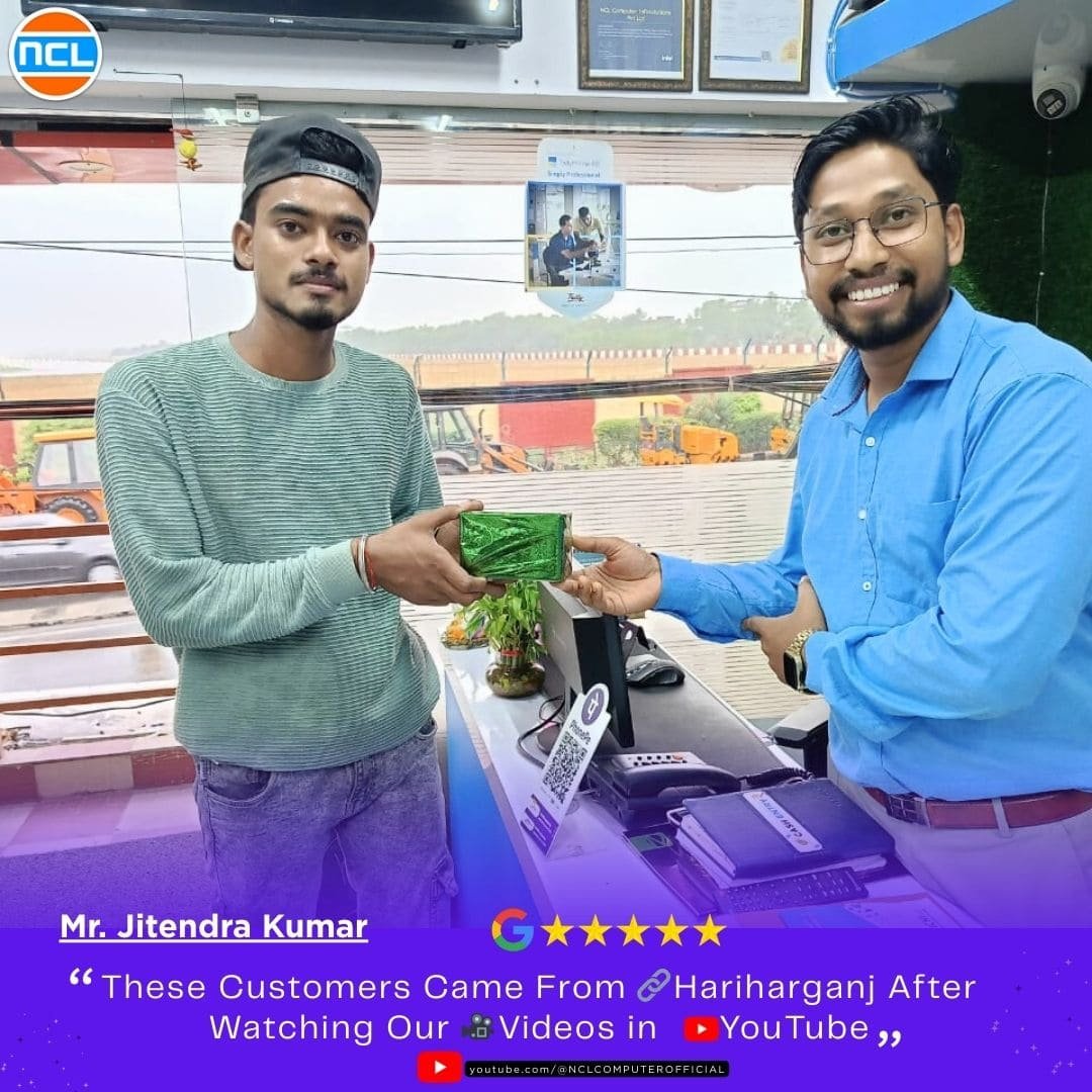 These customers came from 🔗Puruliya after watching our 🎥videos in YouTube 1 – NCL Computer These customers came from 🔗Puruliya after watching our 🎥videos in YouTube (1)
