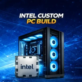 Intel Custom PC Build – NCL Computer Intel Custom PC Build